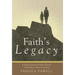 Faith's Legacy: A Haitian-American Family's Journey of Faith Across Three Generations