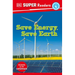 DK Super Readers Level 4 Save Energy, Save Earth
