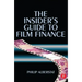 The Insider's Guide to Film Finance