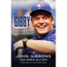 Gibby: Tales of a Baseball Lifer