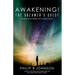 Awakening! The Dreamer's Quest: Five Gates That Will Determine Your Ultimate Purpose