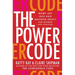 The Power Code: More Joy. Less Ego. Maximum Impact for Women (and Everyone).
