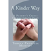 A Kinder Way: A Parent's Crisis Intervention Plan