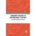 Gendered Violence at International Festivals: An Interdisciplinary Perspective