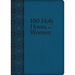 100 Holy Hours for Women