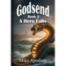 Godsend 2: A Hero Falls