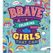 Brave: A Coloring Book for Girls That Can