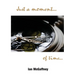 Just a moment...of time...