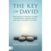 The Key of David: Your Spiritual Strategy to Break Strongholds, Conquer Giants, and Walk in Heaven's Authority