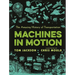 Machines in Motion: The Amazing History of Transportation
