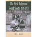 The First Hollywood Sound Shorts, 1926-1931