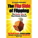 The Flip Side Of Flipping: The Easier Way To Real Estate Riches