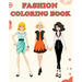 Fashion Coloring Book: Beautiful Fashion Designs, Fun Color Pages For Girls & Kids, Beauty Fashion Style & Design, Girls & Teens Birthday Gift, Journa