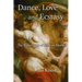 Love, Dance and Ecstasy