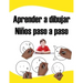 Aprender a dibujar Niños paso a paso: guía completa aprender a dibujar las expresiones de la cara. libros infantiles