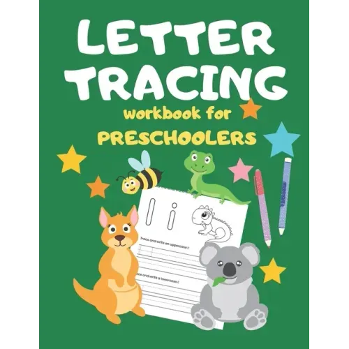Letter Tracing Workbook for Preschoolers: Writing Skills for Preschoolers and Toddlers