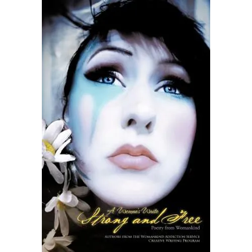 A Woman's Write: Strong and Free: Poetry from Womankind