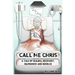 Call Me Chris: A Tale Of Healing, Recovery, Selfishness and Resolve