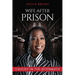 Wife After Prison: Caught in The Aftermath