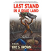 Last Stand in a Dead Land