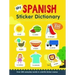 My Spanish Sticker Dictionary: Over 200 Everyday Words in Colorful Sticker Scenes