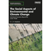 The Social Aspects of Environmental and Climate Change: Institutional Dynamics Beyond a Linear Model