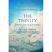 Understanding the Trinity from the Scriptures: It's all about God's Love for You