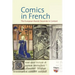 Comics in French: The European Bande Dessinée in Context