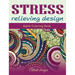 Stress relieving Design: Adult Coloring Book