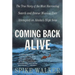 Coming Back Alive: The True Story of the Most Harrowing Search and Rescue Mission Ever Attempted on Alaska's High Seas