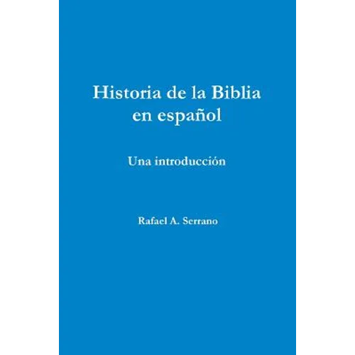 Historia de la Biblia en español
