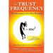 The Trust Frequency: Ten Assumptions for a New Paradigm