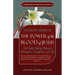 The Power of the Blood of Jesus - Updated Edition: The Vital Role of Blood for Redemption, Sanctification, and Life