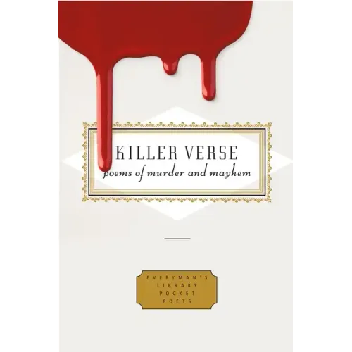 Killer Verse: Poems of Murder and Mayhem