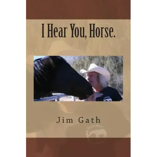 I Hear You, Horse.