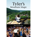 Tyler's Mountain Magic