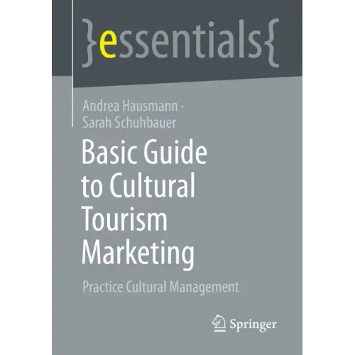 Basic Guide to Cultural Tourism Marketing: Practice Cultural Management