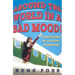 Around the World in a Bad Mood!: Confessions of a Flight Attendant