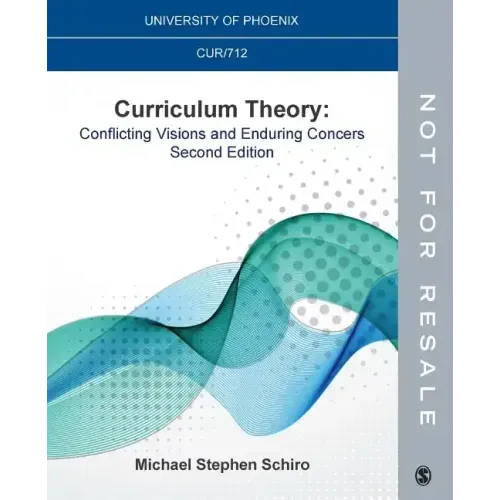 Curriculum Theory: Conflicting Visions and Enduring Concerns