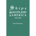 Ships from Scotland to America, 1628-1828 [1st Vol]