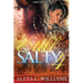Still Salty: A Ghetto Soap Opera