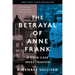 The Betrayal of Anne Frank: A Cold Case Investigation