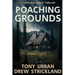 Poaching Grounds: A gripping psychological crime thriller
