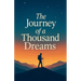 The Journey of a Thousand Dreams
