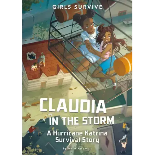 Claudia in the Storm: A Hurricane Katrina Survival Story