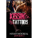 Kissin' On My Tattoos