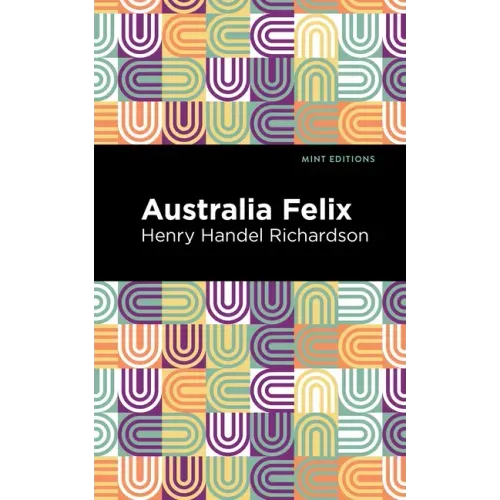 Australia Felix - Hardcover