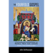 The Fourfold Gospel, Volume 2: A Formational Commentary on Matthew, Mark, Luke, and John: From Summons to Signs