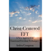 Christ-Centered Eft: A New Approach to Emotional Freedom Techniques