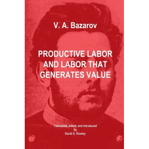 Productive Labor and Labor that Generates Value